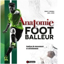 Anatomie Du Footballeur - 4TRAINER Editions 11 Anatomie Du Footballeur - 4TRAINER Editions -Cress Sport Boutique anatomie du footballeur 4trainer 5