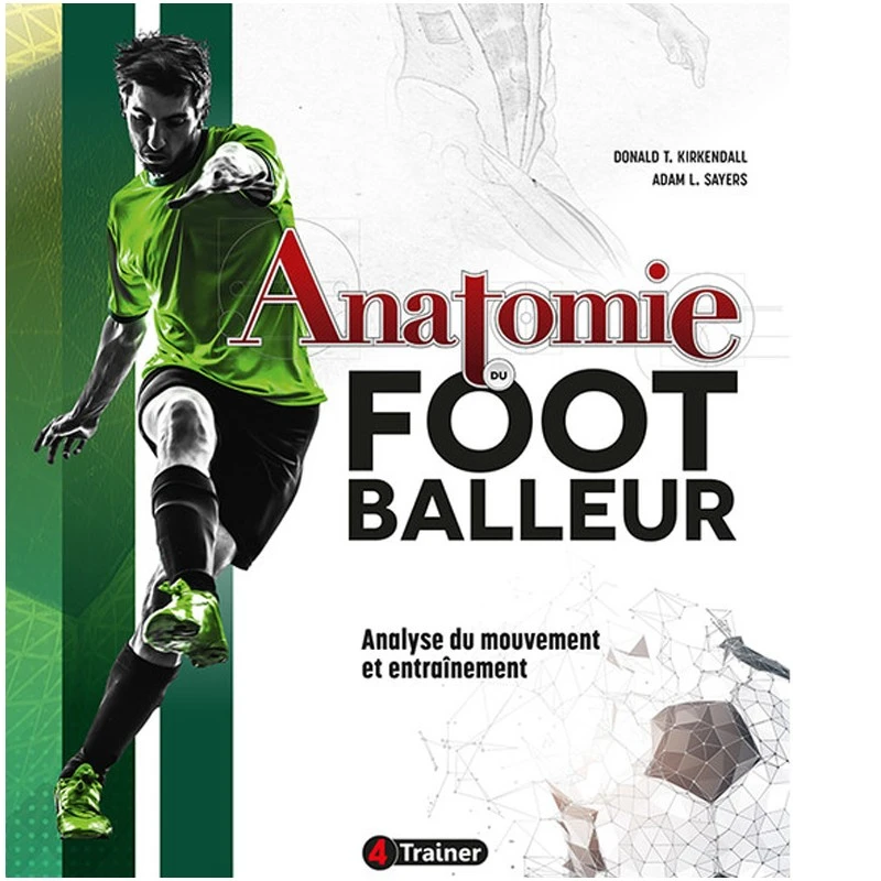 Anatomie Du Footballeur - 4TRAINER Editions 6 Anatomie Du Footballeur - 4TRAINER Editions – Image 6