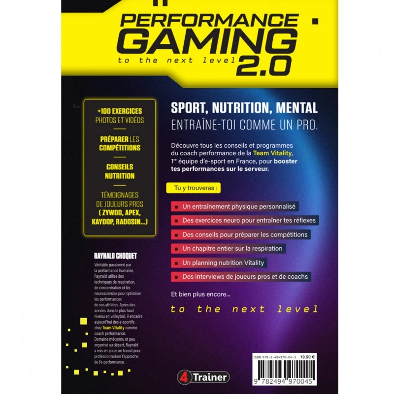 PERFORMANCE GAMING 2.0 - L'Entraînement Des Pros De L'E-SPORT - 4TRAINER Editions 12 PERFORMANCE GAMING 2.0 - L'Entraînement Des Pros De L'E-SPORT - 4TRAINER Editions – Image 12
