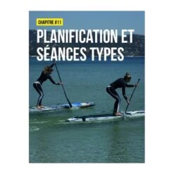 Stand Up Paddle - Entraînement Technique Et Préparation Physique - 4TRAINER Editions 14 Stand Up Paddle - Entraînement Technique Et Préparation Physique - 4TRAINER Editions -Cress Sport Boutique stand up paddle entrainement technique et preparation physique 4