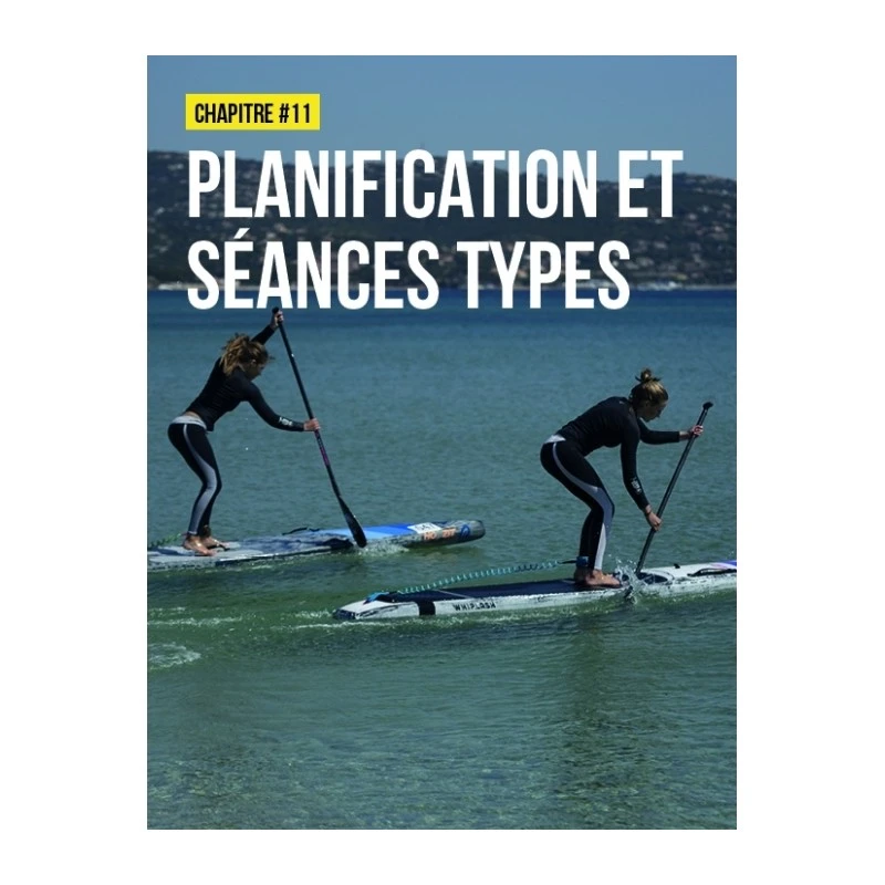 Stand Up Paddle - Entraînement Technique Et Préparation Physique - 4TRAINER Editions 5 Stand Up Paddle - Entraînement Technique Et Préparation Physique - 4TRAINER Editions – Image 5