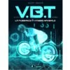 VBT : La Puissance à Vitesse Maximale - 4Trainer Editions