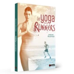 Yoga Pour Les Runners - 4TRAINER EDITIONS -Cress Sport Boutique yoga pour les runners 4trainer editions 11